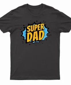 Urban Road Father's Day - Super Dad T-Shirt